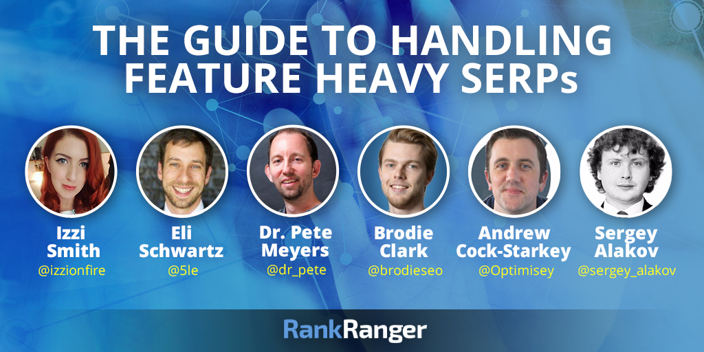 Guide to Handling Feature Heavy SERPs Experts 