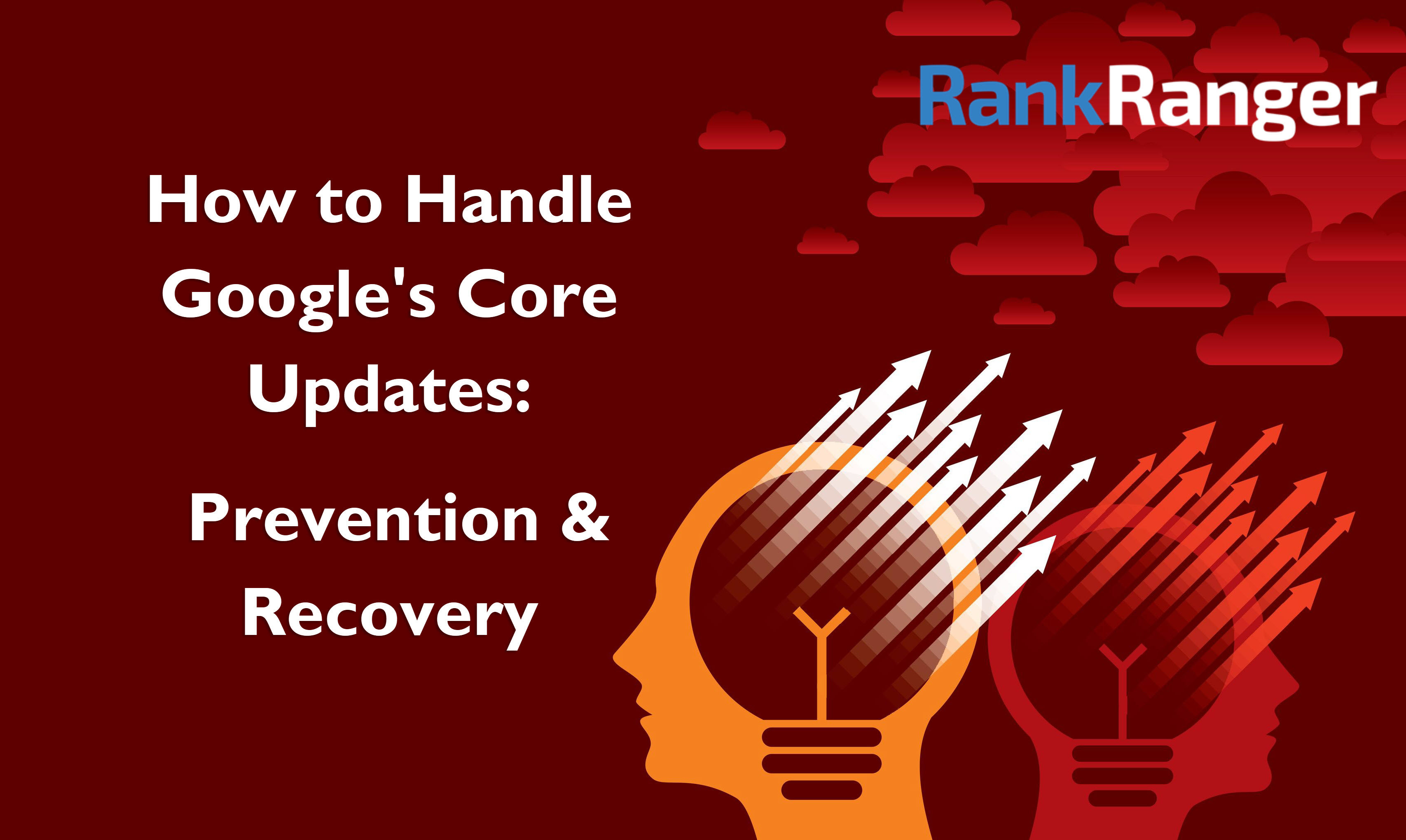 Google’s Core Updates: Prevention & Recovery | Rank Ranger