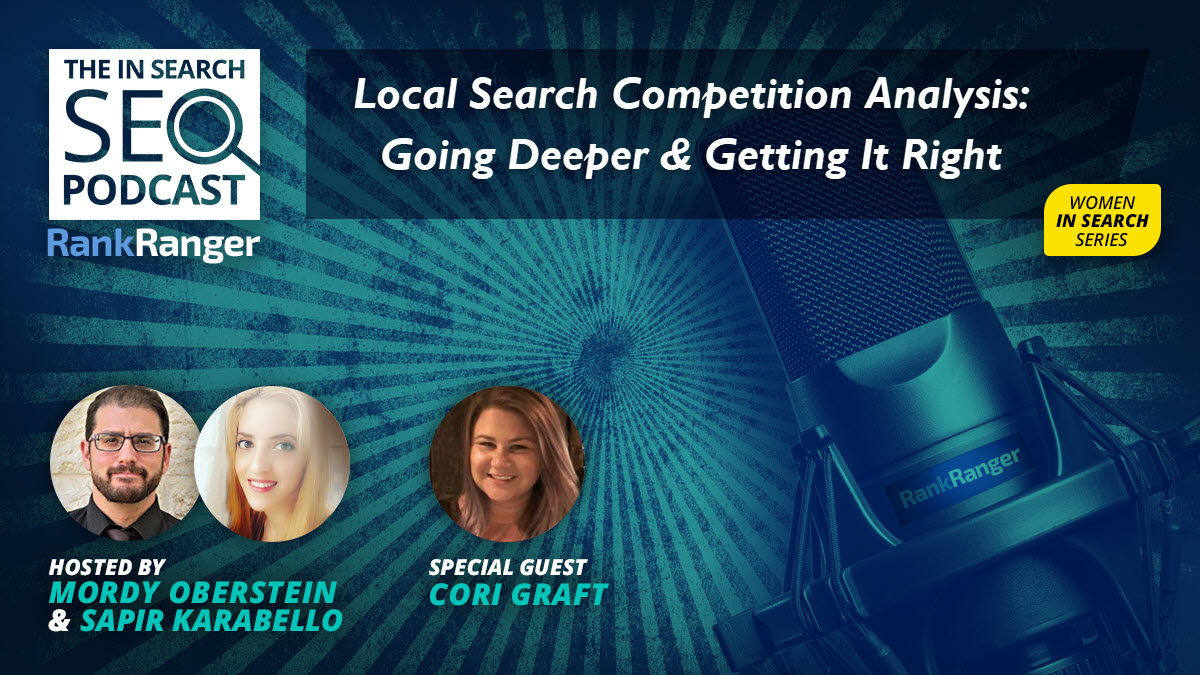 How to Analyze Local Search Competitors: In Search SEO Podcast