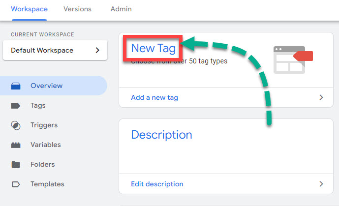 New Tag button in Google Tag Manager