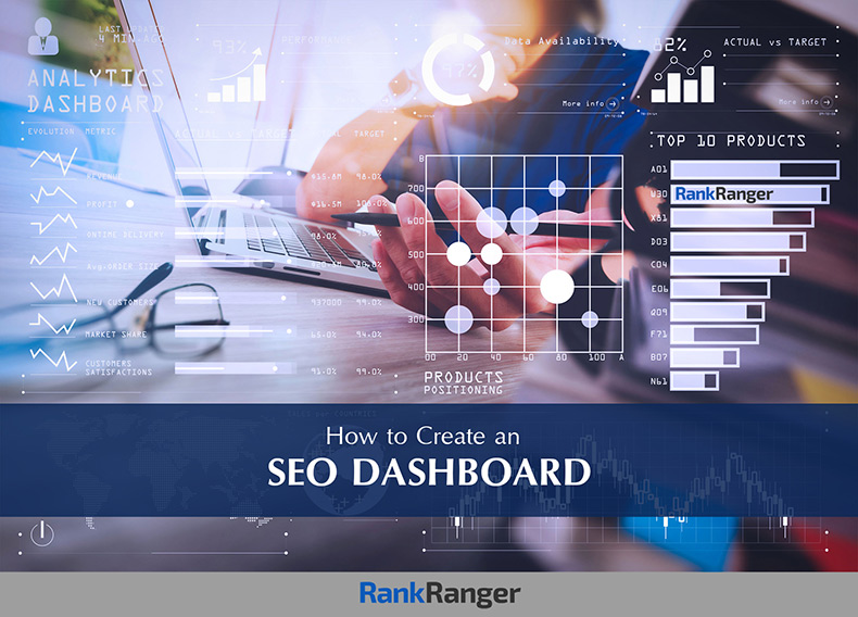 How to Create an SEO Dashboard | Rank Ranger