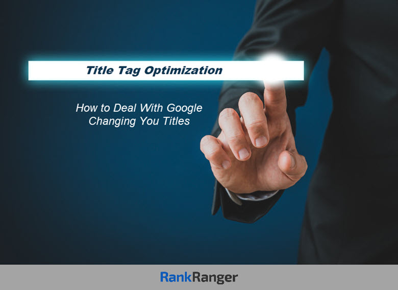 Title Tag Optimization | Rank Ranger