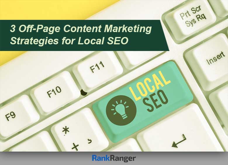 3 estrategias de marketing de contenido fuera de la página para SEO local