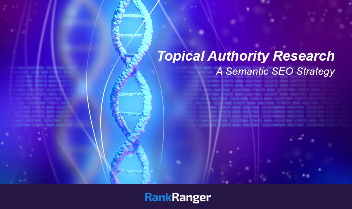 Topical Authority SEO | Rank Ranger