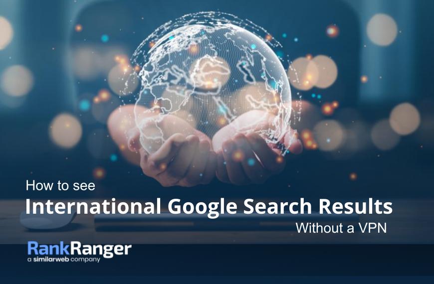 Resultados de la búsqueda internacional de Google