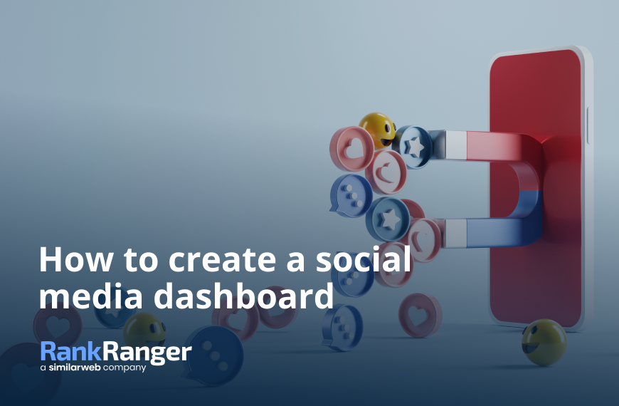 How to create a social media dashboard